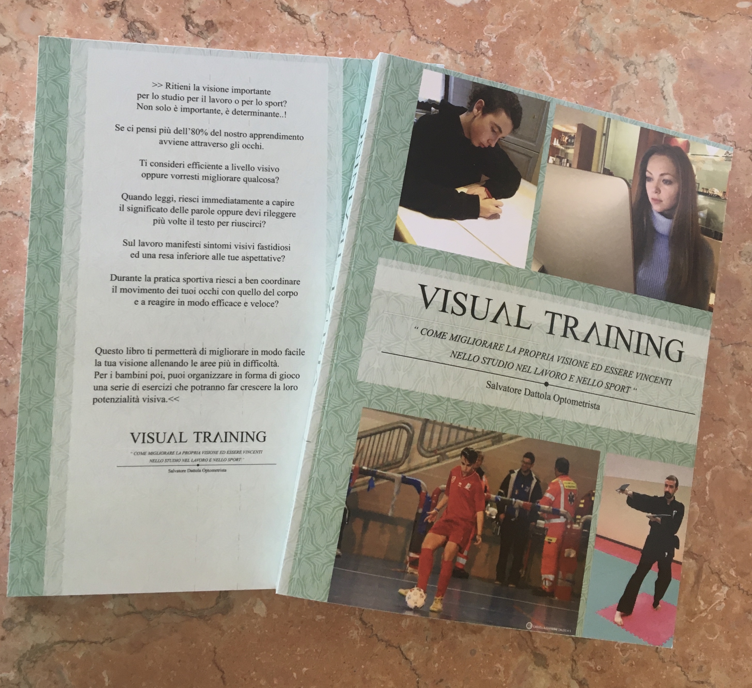LIBRO VISUAL TRAINING "Come migliorare la propria visione ed essere vincenti nello Studio, nel Lavoro e nello Sport"